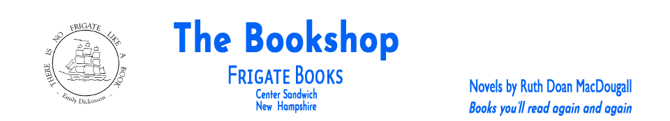 The Frigate Books Bookshop  information page for each title includes an excerpt from the book, a panel that sets the dates in which that title is placed, an introduction to the book featured on that page and links to other books by Ruth Doan MacDougall, all available  through this website